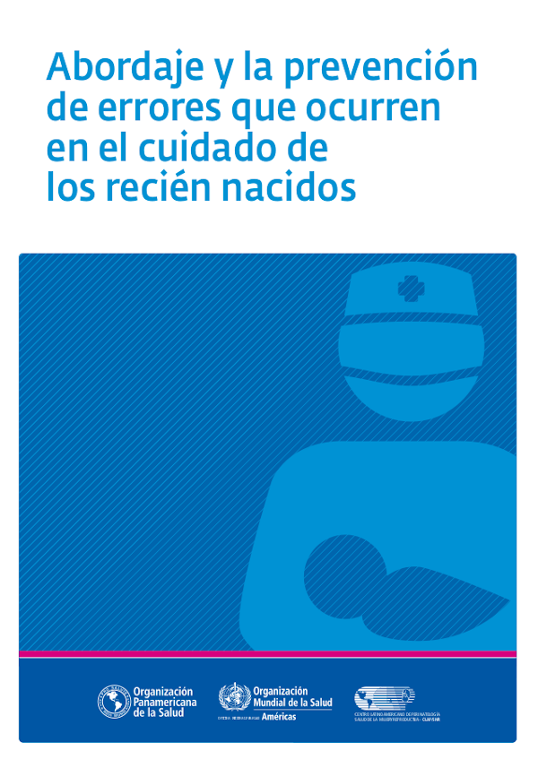 Abordaje y prevención de errores que ocurren en el cuidado de los recién nacidos