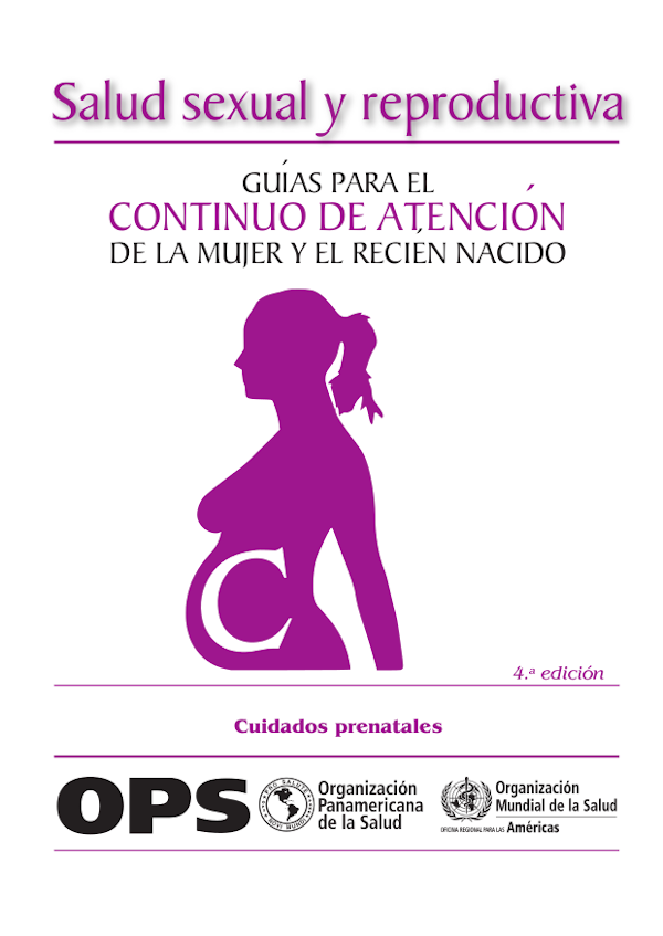 Guías para el continuo de atención de la mujer y el recién nacido